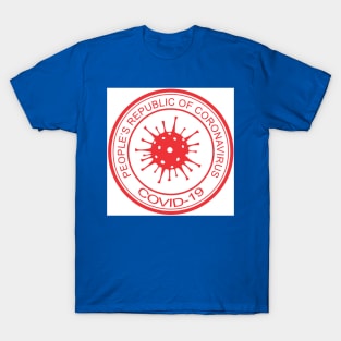 People's Republic of Coronavirus (PRC) #3 T-Shirt